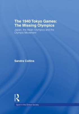 1940 Tokyo Games: The Missing Olympics book