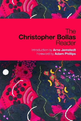 Christopher Bollas Reader book
