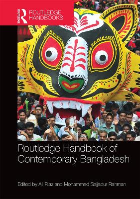 Routledge Handbook of Contemporary Bangladesh by Ali Riaz