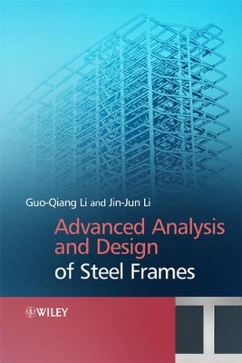 Advanced Analysis and Design of Steel Frames book