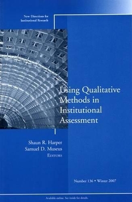 Using Qualitative Methods in Institutional Assessment book