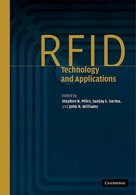 RFID Technology and Applications by Stephen B. Miles