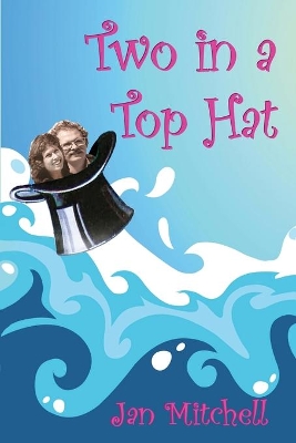 Two in a Top Hat: A circumnavigation in Caprice book