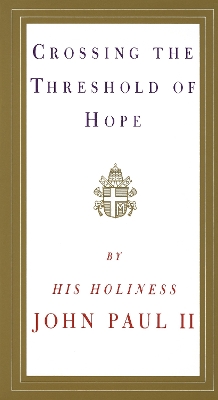 Crossing the Threshold of Hope book