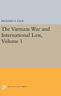 Vietnam War and International Law, Volume 1 by Richard A. Falk