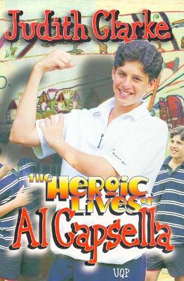 Heroic Lives Of Al Capsella book