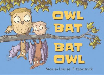 Owl Bat Bat Owl book