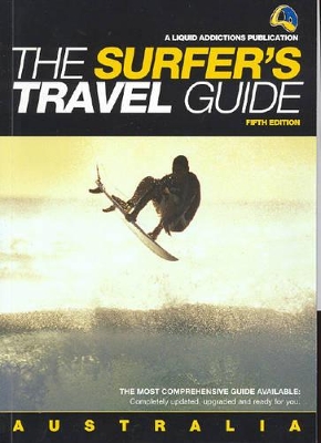 The Surfer's Travel Guide Australia book