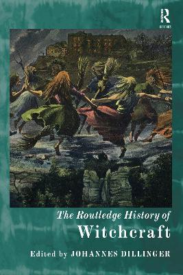 The Routledge History of Witchcraft book