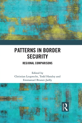 Patterns in Border Security: Regional Comparisons by Christian Leuprecht