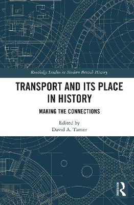 Transport and Its Place in History: Making the Connections book