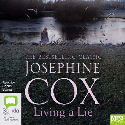 Living a Lie by Josephine Cox