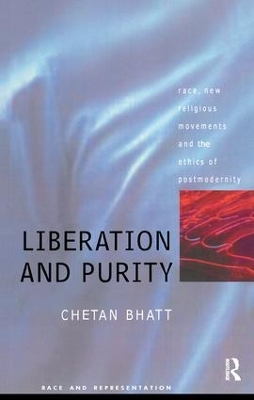 Liberation and Purity by Chetan Bhatt