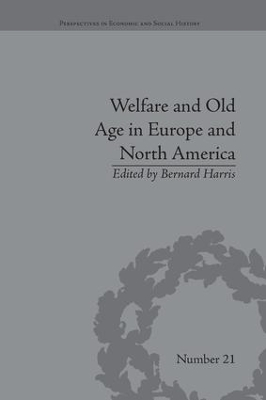 Welfare and Old Age in Europe and North America book