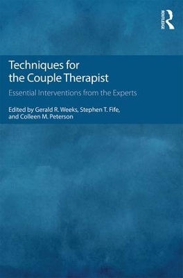 Techniques for the Couple Therapist by Gerald R. Weeks