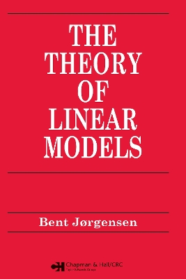 Theory of Linear Models by Bent Jorgensen