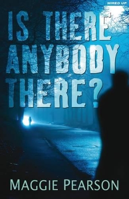 Is There Anybody There? by Maggie Pearson