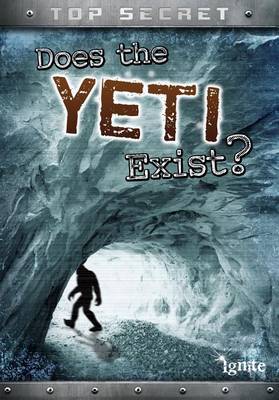 Does the Yeti Exist? by Nick Hunter