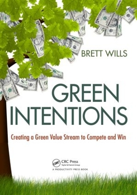 Green Intentions by Brett Wills