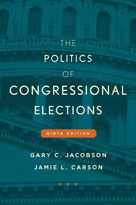 The Politics of Congressional Elections by Gary C. Jacobson