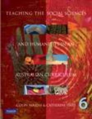 Teaching the Social Sciences and Humanities in the Australian Curriculum book