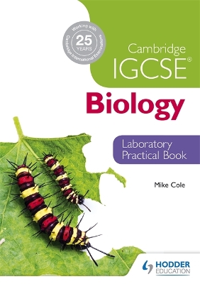 Cambridge IGCSE Biology Laboratory Practical Book book