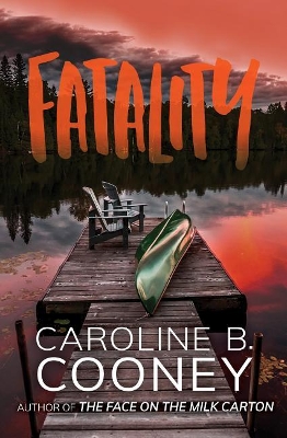 Fatality by Caroline B. Cooney