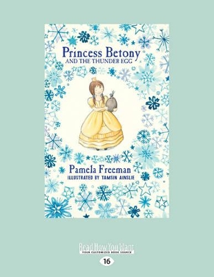 Princess Betony and The Thunder Egg by Pamela Freeman