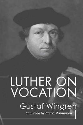 Luther on Vocation book