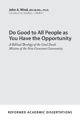 Do Good to All People as You Have the Opportunity book