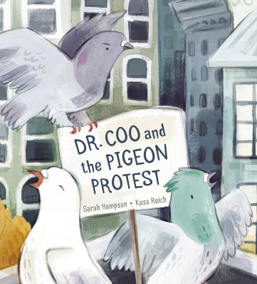 Dr. Coo And The Pigeon Protest book
