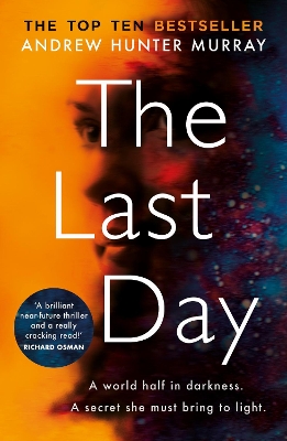 The Last Day: The gripping must-read thriller by the Sunday Times bestselling author book