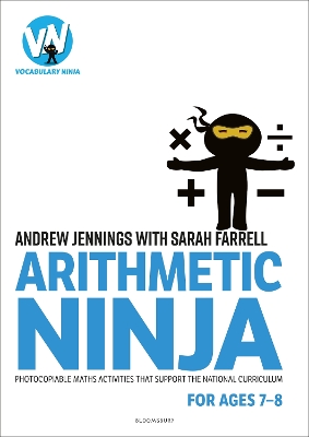 Arithmetic Ninja for Ages 7-8: Maths activities for Year 3 book