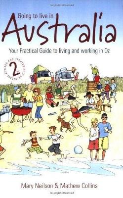 Going To Live In Australia 2nd Edition book