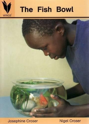 The Fish Bowl (Wings) book