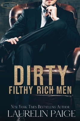 Dirty Filthy Rich Men book