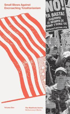 Small Blows Against Encroaching Totalitarianism book