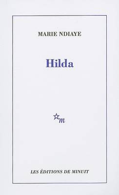 Hilda by Marie Ndiaye