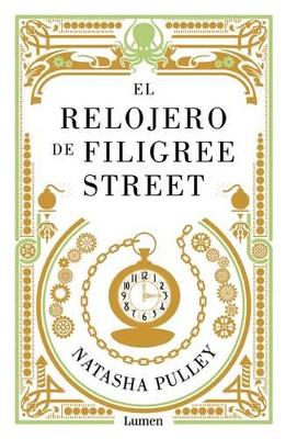 El Relojero de Filigree Street / The Watchmaker of Filigree Street book