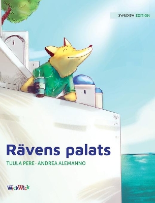 Rävens palats: Swedish Edition of The Fox's Palace book