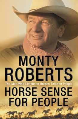 Horse Sense for People by Monty Roberts