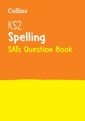 KS2 Spelling SATs Question Book book