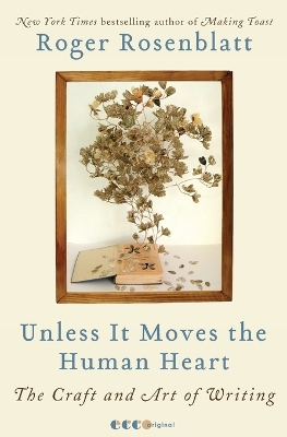 Unless It Moves the Human Heart book