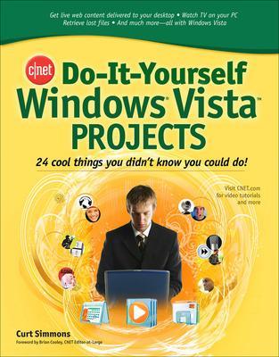 CNET Do-It-Yourself Windows Vista Projects book