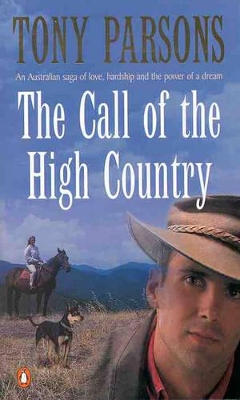 The Call of the High Country by Tony Parsons