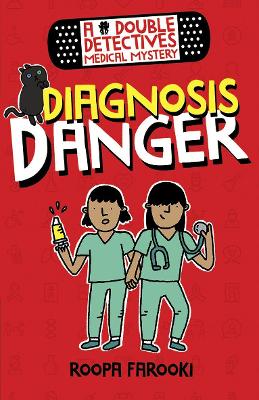 A Double Detectives Medical Mystery: Diagnosis Danger book