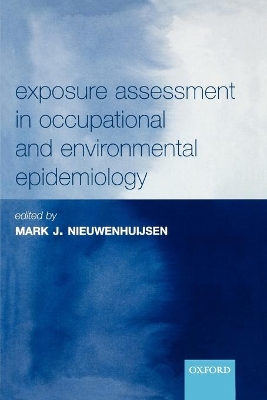Exposure Assessment in Occupational and Environmental Epidemiology book