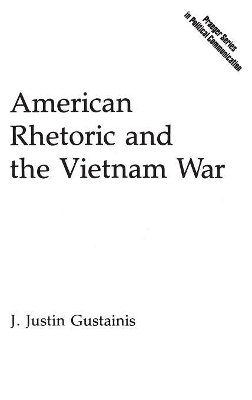 American Rhetoric and the Vietnam War book