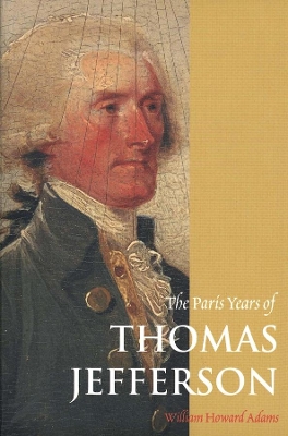 Paris Years of Thomas Jefferson book