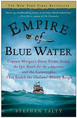 Empire of Blue Water by Stephan Talty